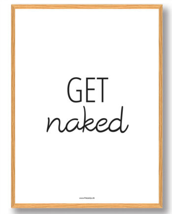 Get Naked Plakat