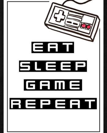 Eat Sleep Game Repeat Gamer Plakat