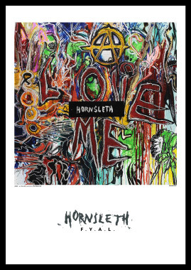 Love Me Af Hornsleth  230g Fine Art Papir  50x70 Cm