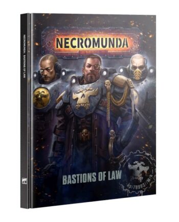 Necromunda: Gaming Supplement: Bastions Of Law  Hardback  60040599047