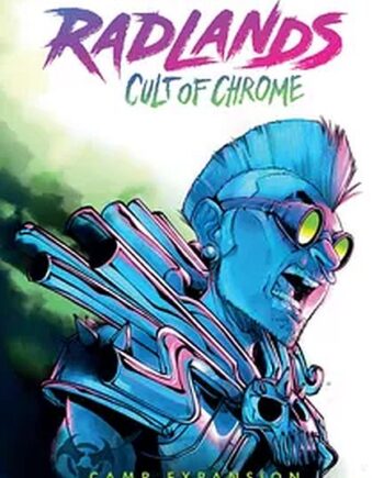 Radlands: Cult Of Chrome Expansion