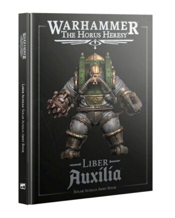 The Horus Heresy: Liber Auxilia Solar Auxilia Astartes Army Book  2025  60033005001