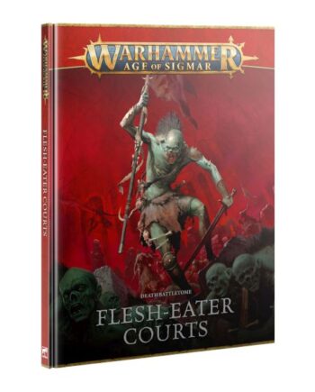 Warhammer: Age Of Sigmar  4th Edition  Death Battletome: Flesh-eater Courts  2025   Hardback  60030207021
