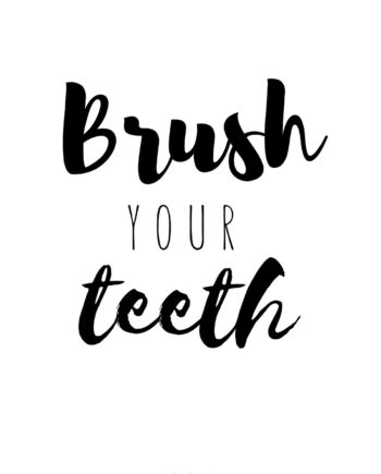 Brush Your Teeth Af Pluma Posters