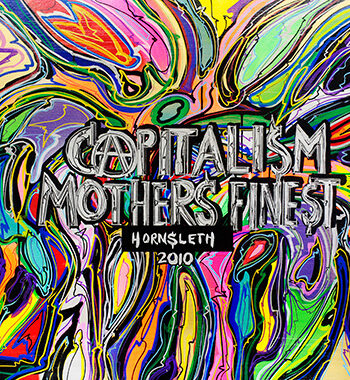 Capitalism Mothers Finest Af Hornsleth