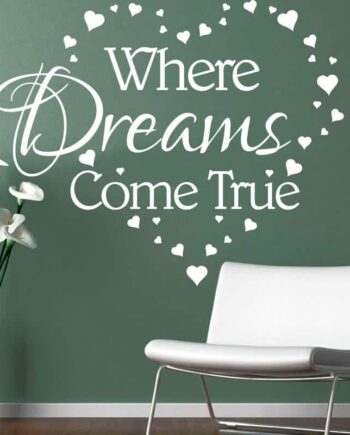 Dreams Come True Wallsticker