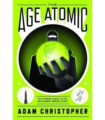 Empire State Ii: The Age Atomic 978- -85766-313-