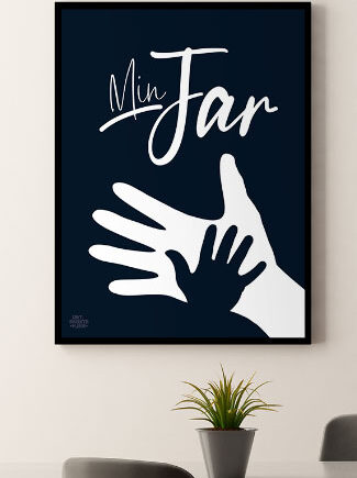 Fars  Dag  Plakat Min Far Hænder 21   29    A4  Kr  199 -