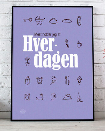 Hverdagen-plakat  Lilla  21   29    A4  Kr  199 -