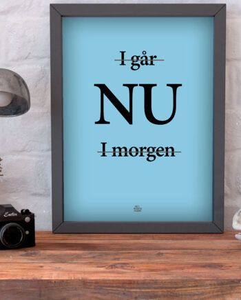 Igår  Nu    Morgen-plakat  Blå  21   29    A4  Kr  199 -