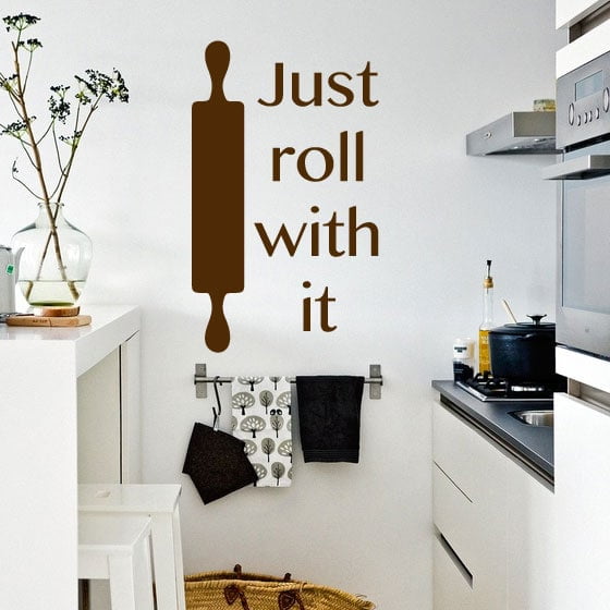 Just Roll With It Wallsticker