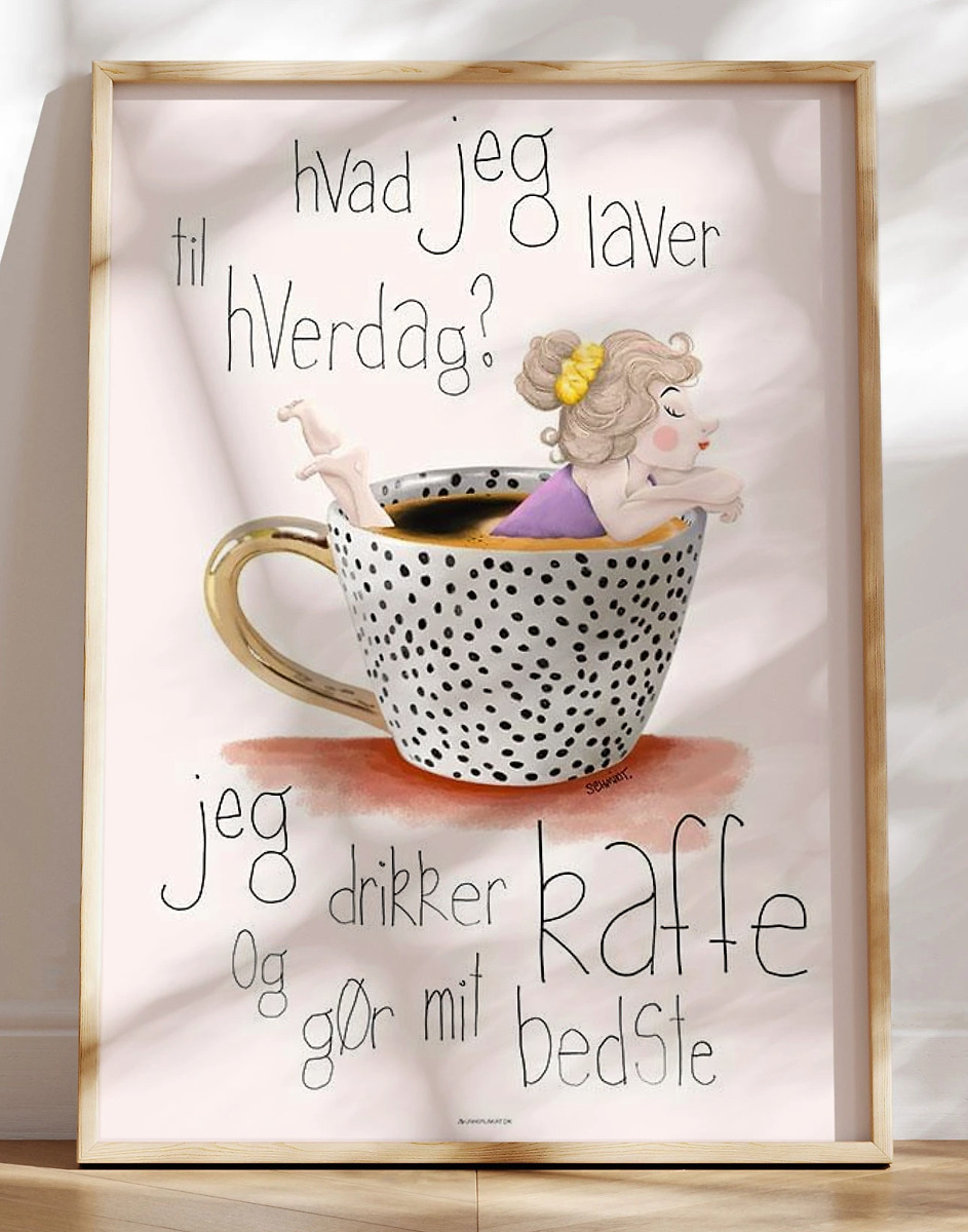 Kaffeplakat Gør Mit Bedste