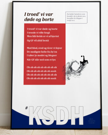 Kom Så De Hviiie-fansang-plakat   Troed Vi Var Døde Og Borte-rød 21   29    A4  Kr  199 -