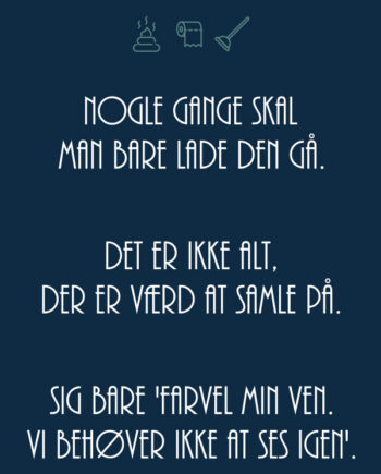 Lad Den Gå Toilet Plakat 21   29    A4  Kr  199 -