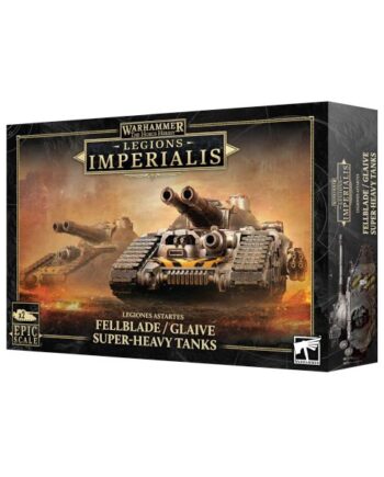 Legions Imperialis Legiones Astartes Fellblade Glaive Super-heavy Tanks 99122601026