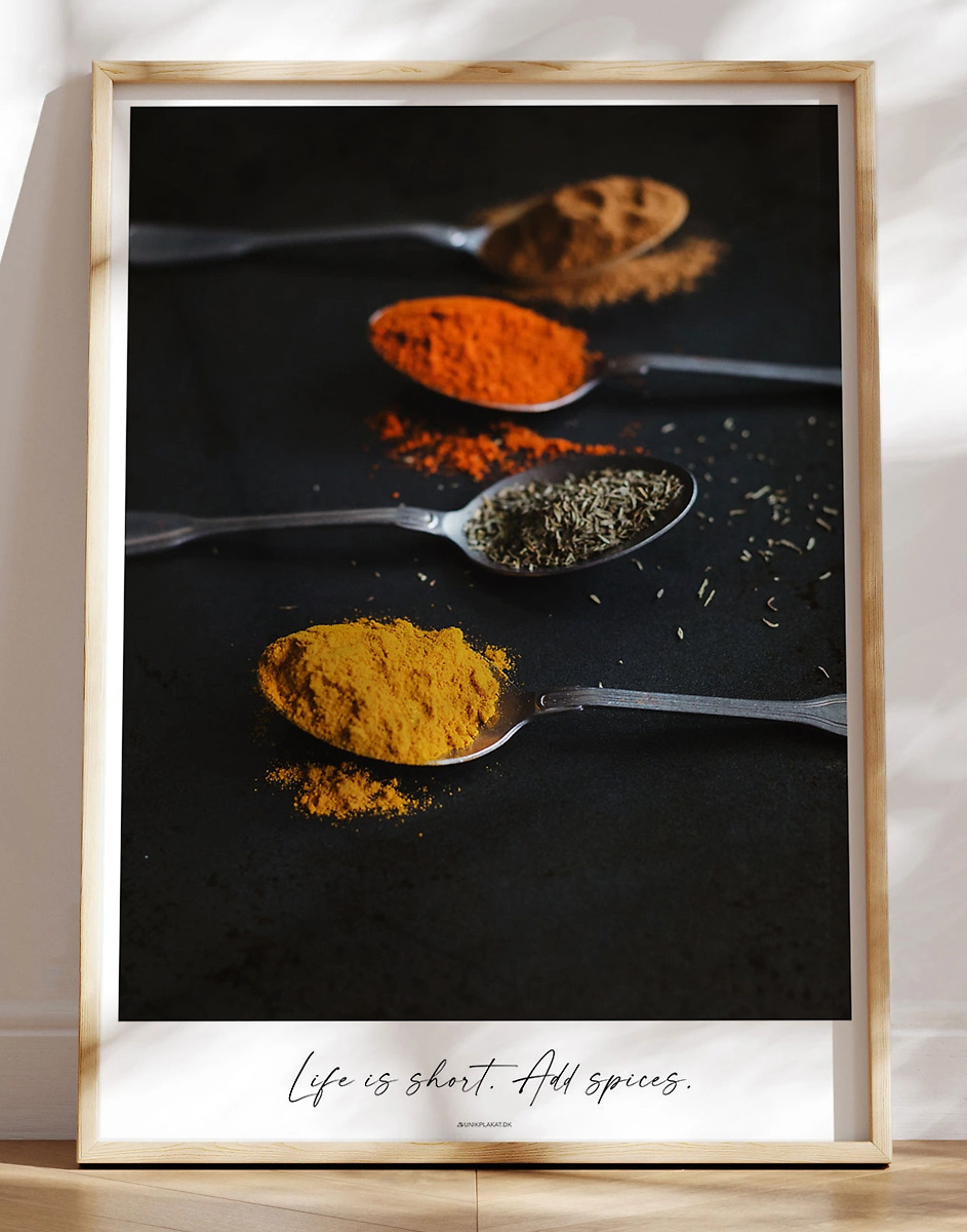 Life Is Short Add Spices Poster