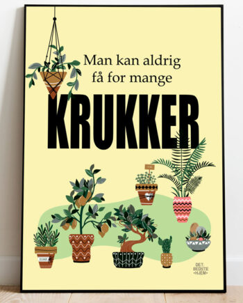 Man Kan Aldrig Få For Mange Krukker-plakat 21   29    A4  Kr  199 -