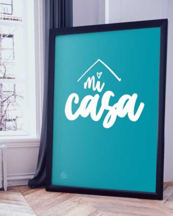 Mi Casa-plakat  Blå  21   29    A4  Kr  199 -