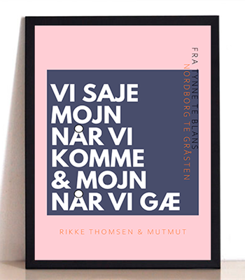 Mojn Når Vi Komme Plakat   Blå Lyserød A4
