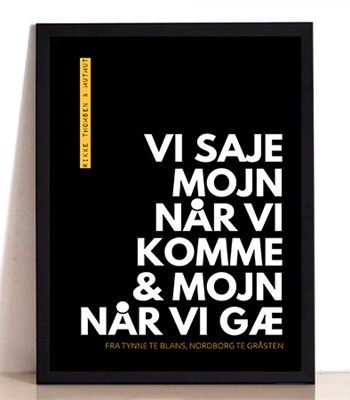 Mojn Når Vi Komme Plakat   Sort Gul A4