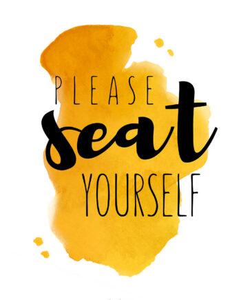 Please Seat Yourself Gul Af Pluma Posters
