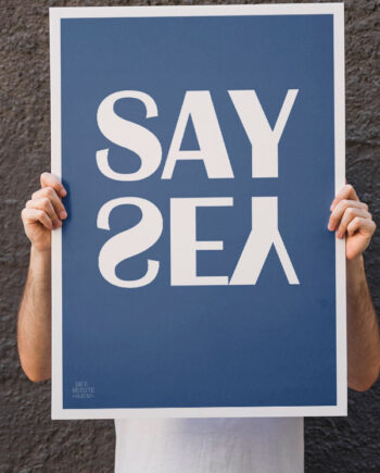 Say Yes-plakat  Blå  21   29    A4  Kr  199 -