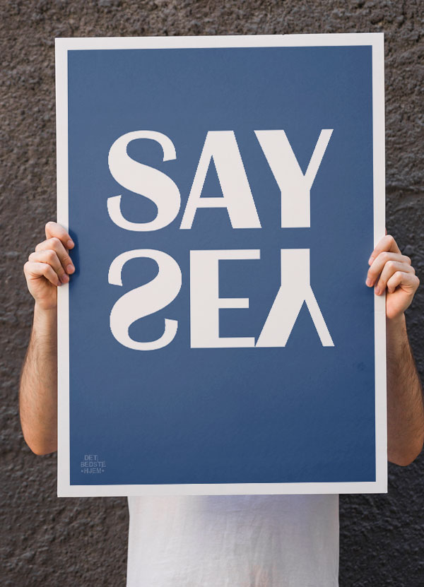 Say Yes-plakat Blå 21 29 A4 Kr 199 -