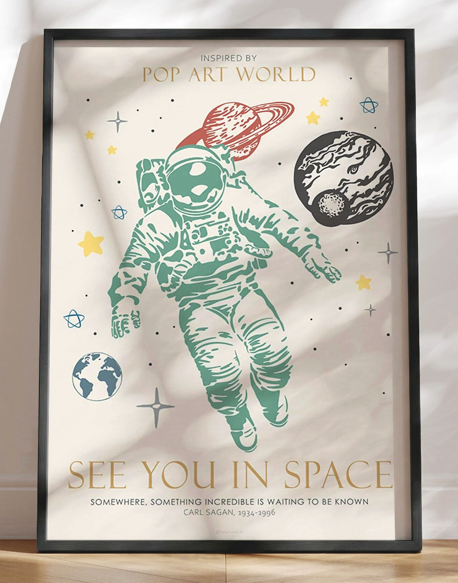 See You In Space Inspired By Pop Art World