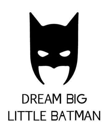 Sej Batman Wallsticker  Dream Big Little Batman  42x50cm