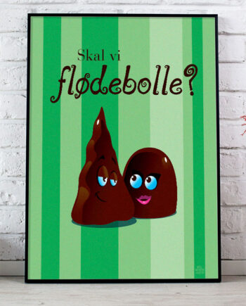 Skal Vi Flødebolle-plakat Grøn 21   29    A4  Kr  199 -