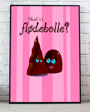 Skal Vi Flødebolle-plakat Lyserød 21   29    A4  Kr  199 -