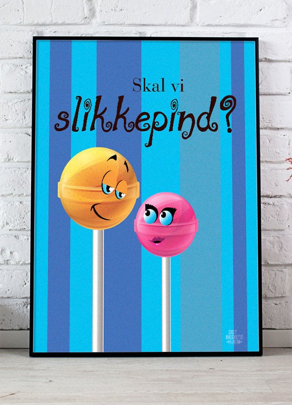 Skal Vi Slikkepind-plakat Blå 21   29    A4  Kr  199 -