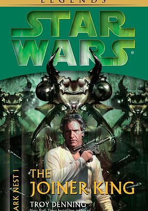 Star Wars Roman: The Dark Nest Trilogy    : Joiner King 978- -345-46304-