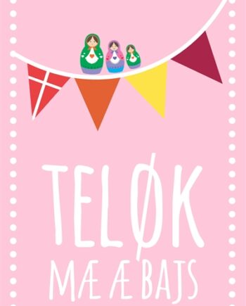 Teløk Mæ   Bajs Piche