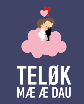 Teløk Mæ   Dau Bryllup