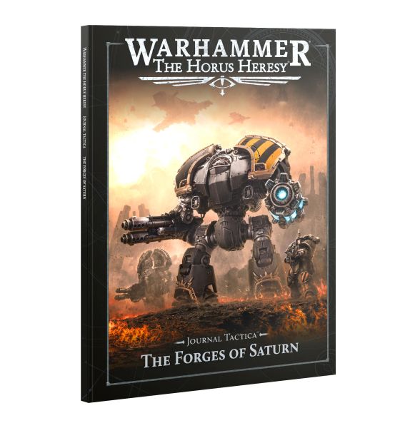 The Horus Heresy: Journal Tactica The Forges Of Saturn 2025 60043099017