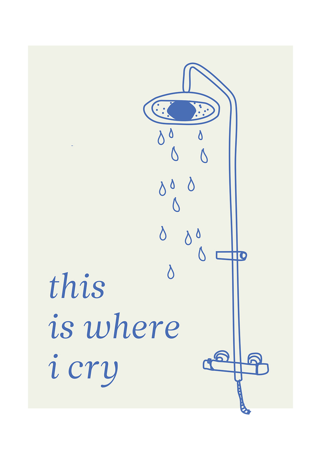 This Is Where   Cry Af Justesen Plakater