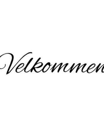 Velkommen Wallsticker  Byd Dine Gæster Velkommen  15x90cm