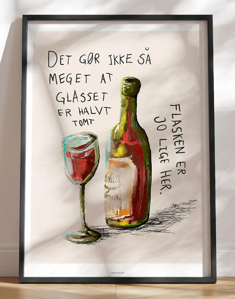 Vinplakat Flasken Er Jo Lige Her