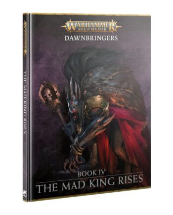Warhammer: Age Of Sigmar Dawnbringers: Book   The Mad King Rises  2024  60040299144
