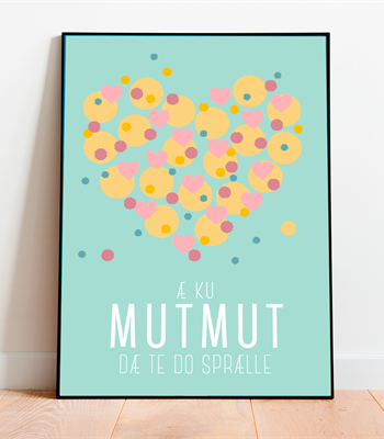 Ku Mutmut Dæ Te Do Sprælle Plakat