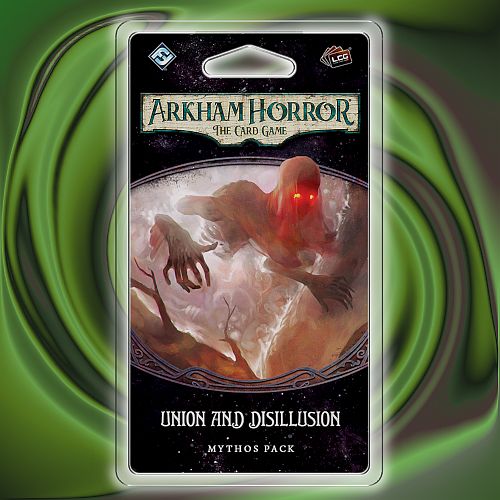 Arkham Horror Lcg: Mythos Pack The Circle Undone    : Union And Disillusion Ffg