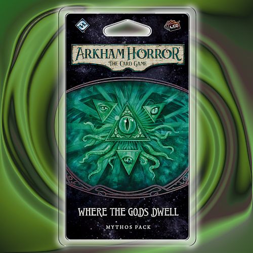 Arkham Horror Lcg: Mythos Pack The Dream-eaters    : Where The Gods Dwell Ffg