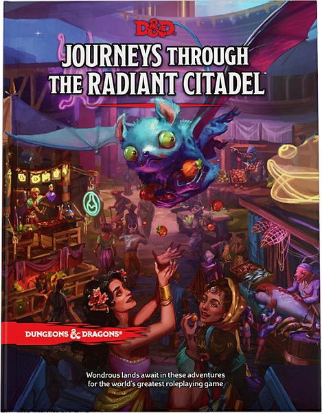 5e Journeys Through The Radiant Citadel  Standard Edition Adventure Anthology
