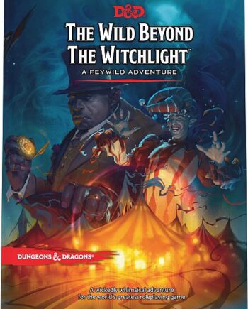 Dungeons   Dragons: The Wild Beyond The Witchlight