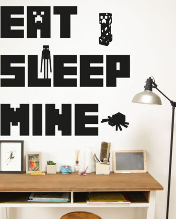 Eat Sleep Mine Wallsticker
