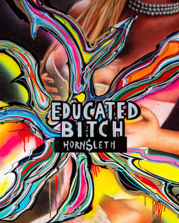 Educated Bitch Af Hornsleth