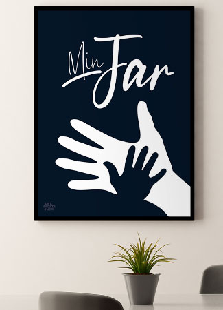 Fars  Dag  Plakat Min Far Hænder 21   29    A4  Kr  199 -