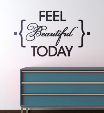 Feel Beautiful Today Wallsticker Af Alan Smithee  45x27 Cm