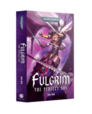 Fulgrim: The Perfect Son  Paperback  60100181536